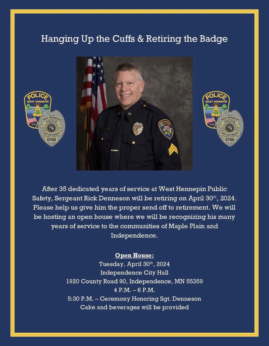 Help us say thank you and goodbye to Sergeant Rick Denneson, who is retiring today after 35 years of service at the West Hennepin Police Department!