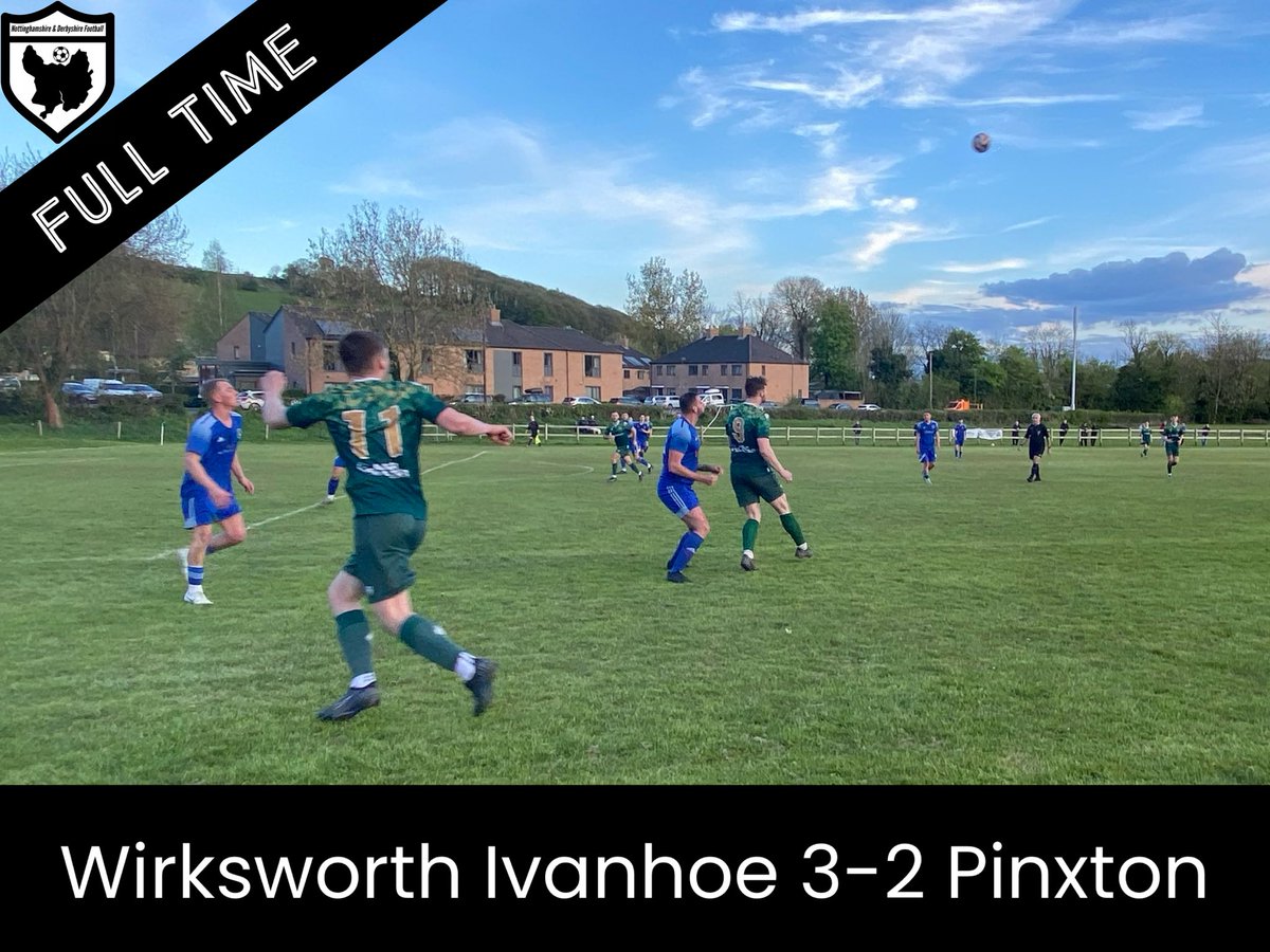 @WirksIvanhoeFC @pinxtonfc1 Full time @WirksIvanhoeFC 3 @pinxtonfc1 2