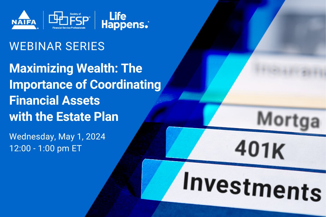 Join us tomorrow, May 1st at 12pm Eastern for a webinar on Maximizing Wealth through the Coordination of Financial Assets with Estate Planning. Register now! hubs.ly/Q02vBtyj0 #NAIFAproud #FinancialServices #Webinar #EstatePlanning #Assets #Retirement #RealEstate #Tax