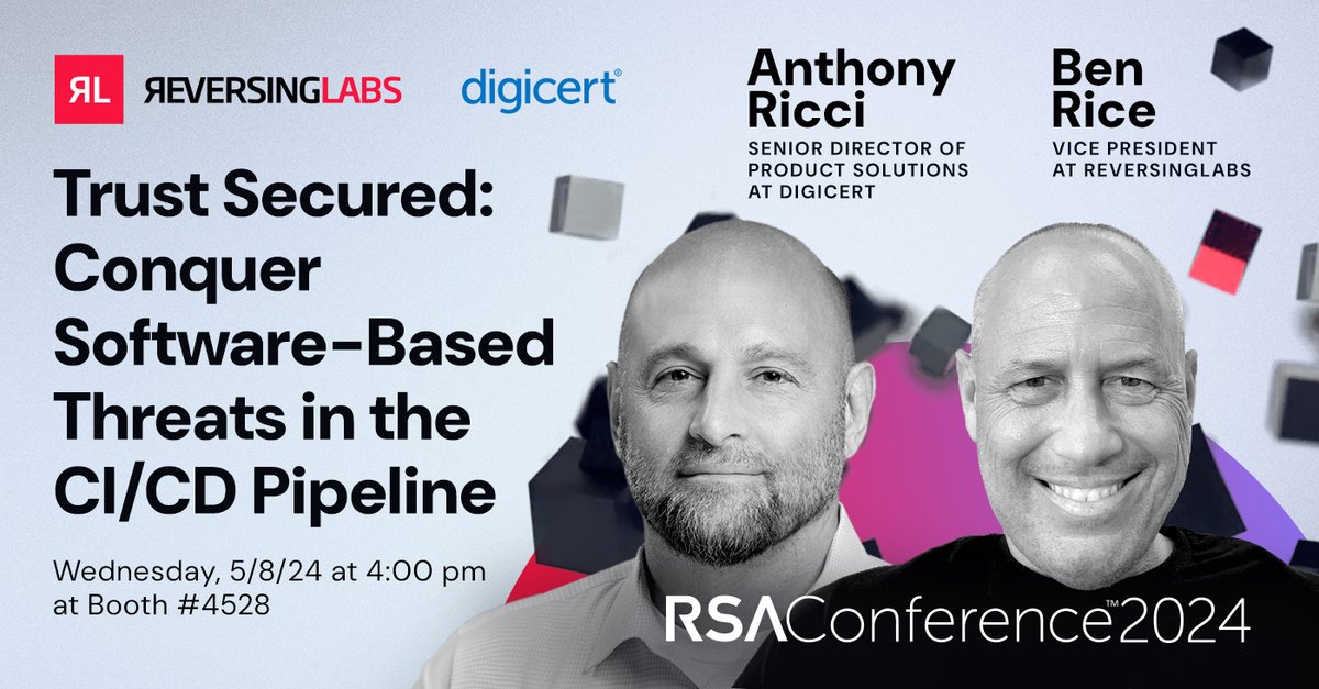 @ReversingLabs is excited to partner with our friends at @digicert to present this talk at #RSAC on 5/08! Attend to discover how to conquer threats & secure trust in your CI/CD pipeline. Learn more: bit.ly/3xs6jG3 #Cybersecurity #RSAC2024