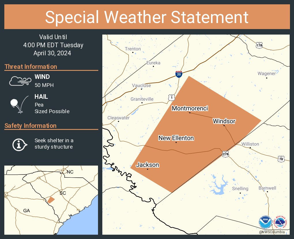 A special weather statement has been issued for New Ellenton SC, Jackson SC and Windsor SC until 4:00 PM EDT