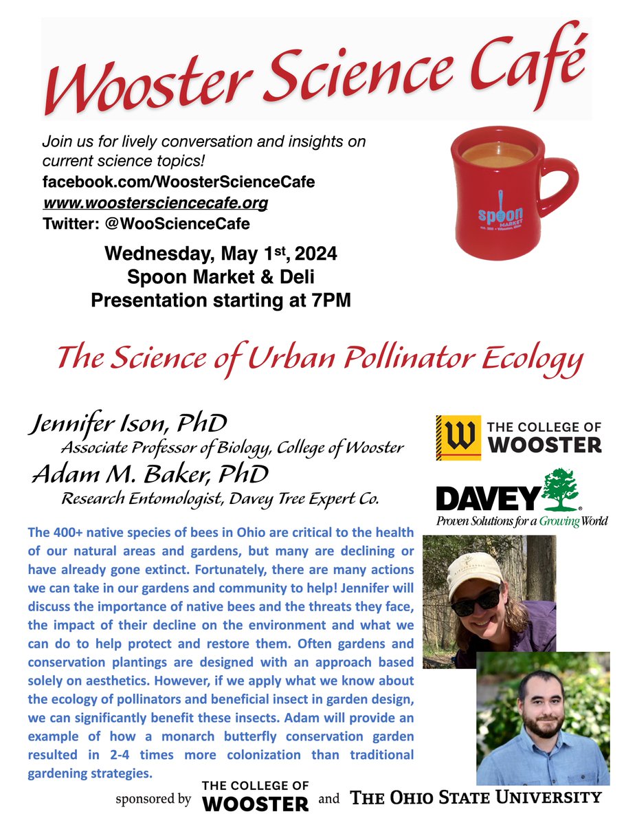 Join us tomorrow, May 1st, for our May Science Cafe on the Science of Urban Insect Ecology with Dr. Jennifer Ison @IsonJenniferL @WoosterEdu and Dr. Adam Baker @DaveyTree to learn about native bees and other beneficial insects in your yards!