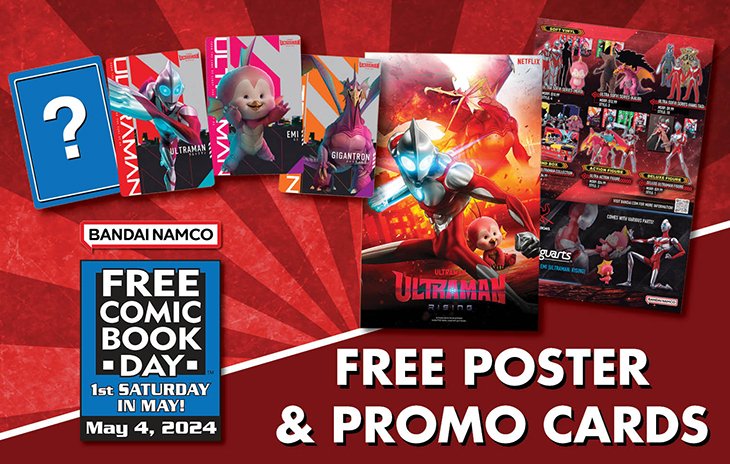FCBD is only 4 days away! And in addition to all the free comics, you can also grab a free Ultraman: Rising poster & promo card, courtesy of our wonderful friends at @BandaiNamco! Available at participating stores & while supplies last.