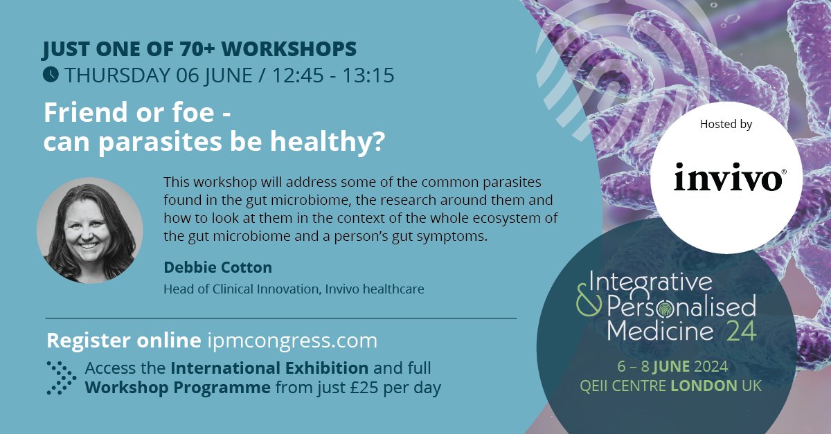 In this workshop taking place at the #ipmcongress Debbie Cotton @invivohealth will discuss some of the common parasites found in the #gut #microbiome such as Blastocystis hominis and Dientamoeba fragilis Find out more: bit.ly/ipmcongress #integrativemedicine
