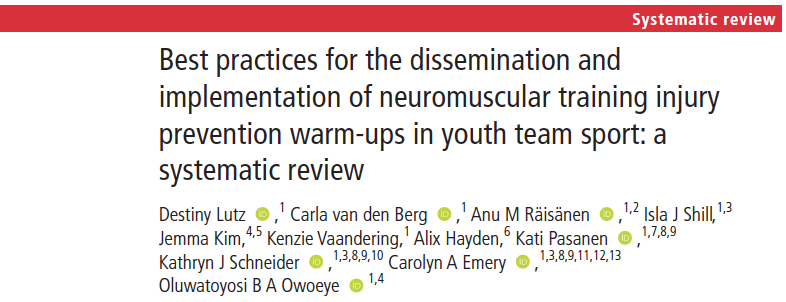 We know that neuromuscular training programs work to reduce injuries, but what is the best way to get these programs out & into youth team sport? 👇 *Just published* systematic review was a MASSIVE undertaking led by recent @SIPRC_ MSc grad Destiny Lutz bjsm.bmj.com/content/early/…