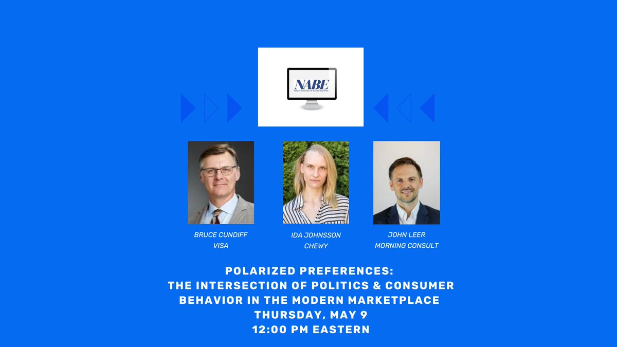 Join us for a webinar on May 9 at 12 PM Eastern with @JohnCLeer, Bruce Cundiff of @Visa & @IdaBJohnsson to explore how political views affect #consumer choices and delve into the phenomenon of politically motivated purchasing and #boycotts. Sign up: nabe.com/NABE/Events/Ev…