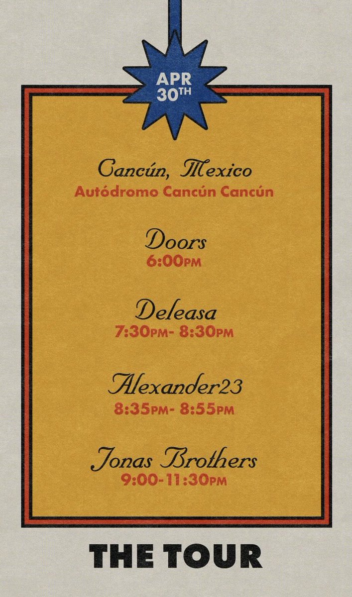 Chegou o dia de Cancún receber a #TheTour e essa é a programação 👇🏻

Em horário de Brasília:

- Abertura dos portões: 20:00
- Apresentação do Deleasa: 21:30 às 22:30
- Apresentação Alexander23: 22:35 às 22:55
- Jonas Brothers: 23:00 às 01:30