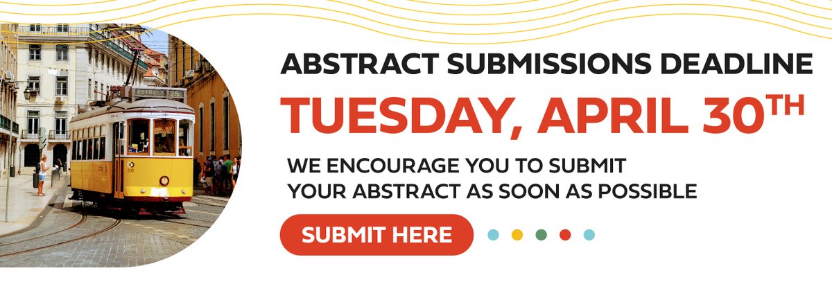 Last Chance to Submit for Consideration for Oral Presentation — Abstract Submission Deadline April 30th conta.cc/4b25nqq