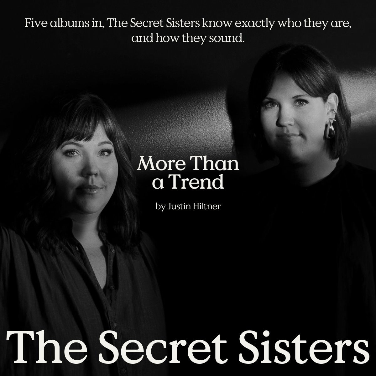 The rooted, folksy, familial, simple, and honest style @thesecretsister have cultivated over the course of their career in music is one of a kind – and, it's always been more than a trend. Read more on Good Country: bit.ly/3Wh6RZw