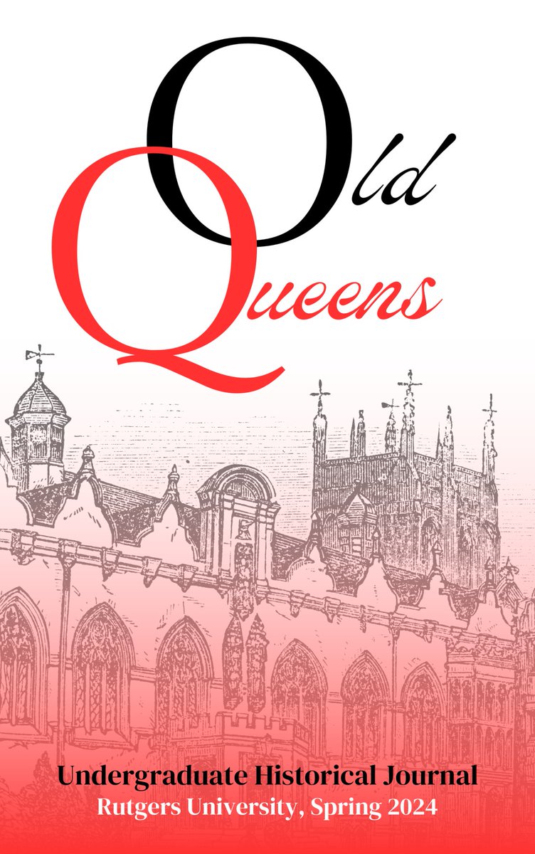 📢GET EXCITED!📢 Old Queens, Rutgers-NB's first ever student-run undergraduate history journal, will be publishing their first volume on May 6th! Read about the articles here: oldqueensjournal.wordpress.com/publications/