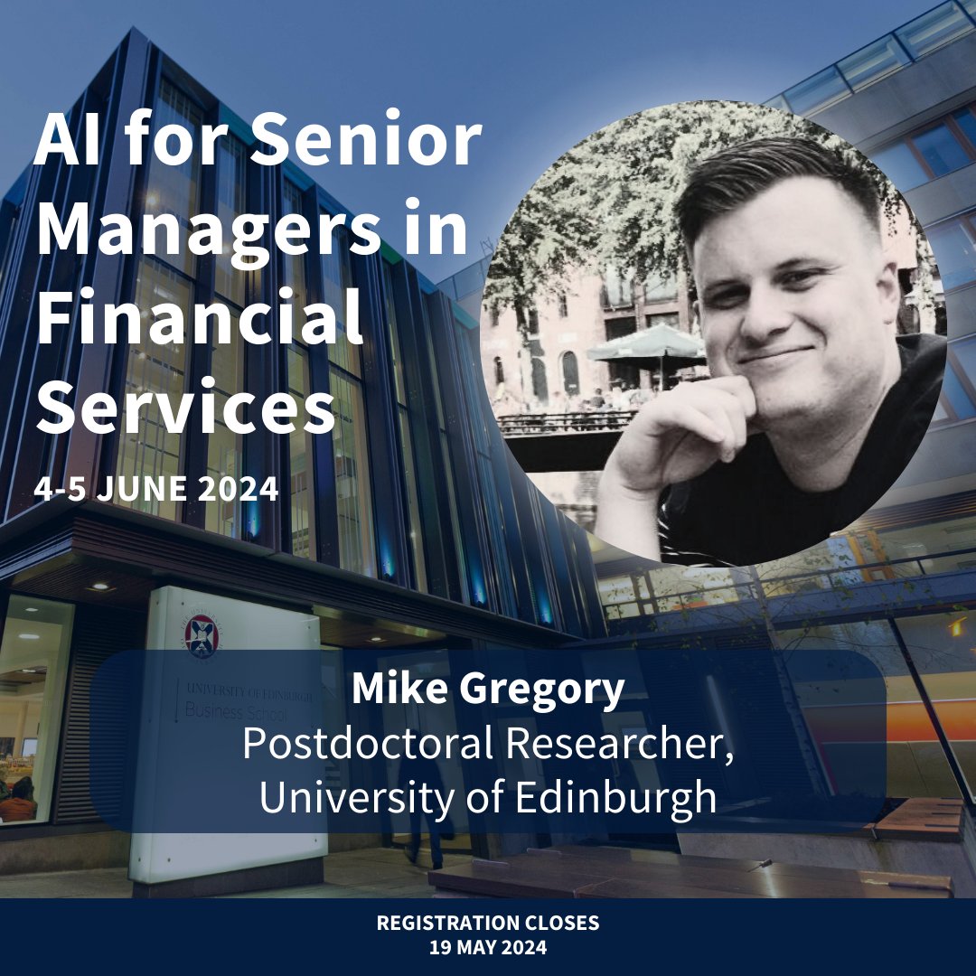 One of the course leaders on the 'AI for Senior Managers in Financial Services' course with @UoE_EFI and @Pinsent_Masons, will be Mike Gregory (@Mike_MakesWords). For more information and to register, click here edin.ac/3IZVgXg Registration closes on 19 May 2024.