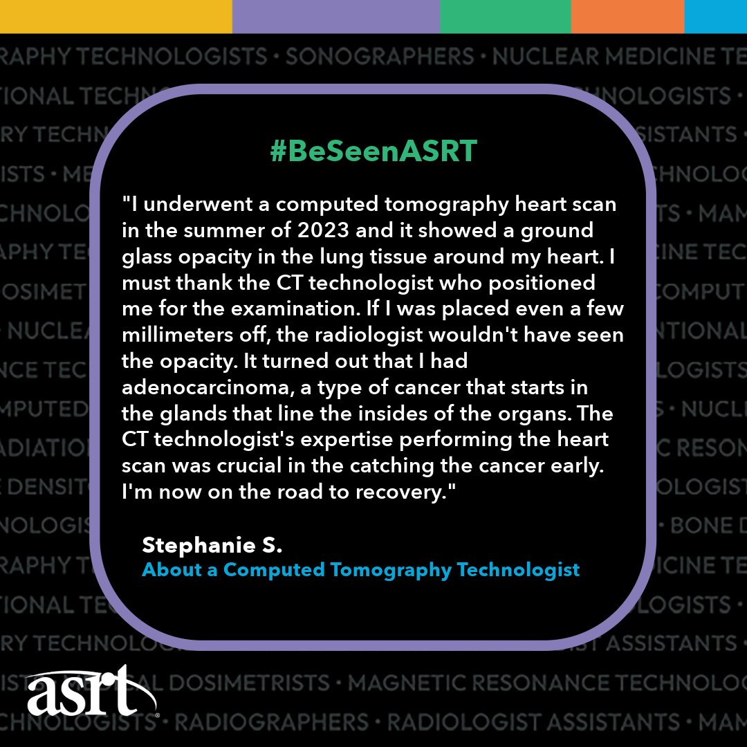 Medical imaging and radiation therapy professionals see thousands of patients daily and each one is treated with the utmost respect and care. Read Stephanie's story about how a computed tomography technologist’s work helped her on the road to recovery. #ASRTBeSeen