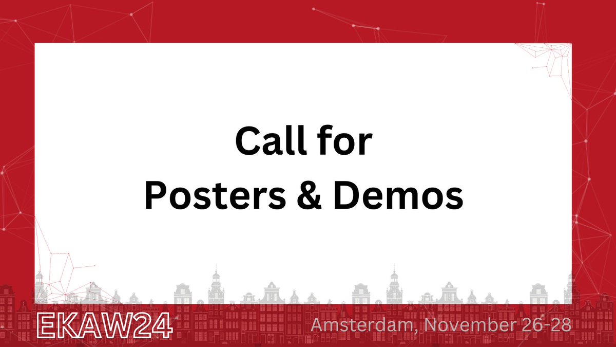 Submit your 𝗣𝗼𝘀𝘁𝗲𝗿𝘀 &amp; 𝗗𝗲𝗺𝗼𝘀 in #EKAW24 as
🪧Extended Abstracts: up to 4 pages, or
🧾Short papers: 5-8 pages

⏰Deadline: September 8 (AoE)

Submissions via EasyChair easychair.org/conferences/?c…

🌐Check the call at event.cwi.nl/ekaw2024/cfpd.…