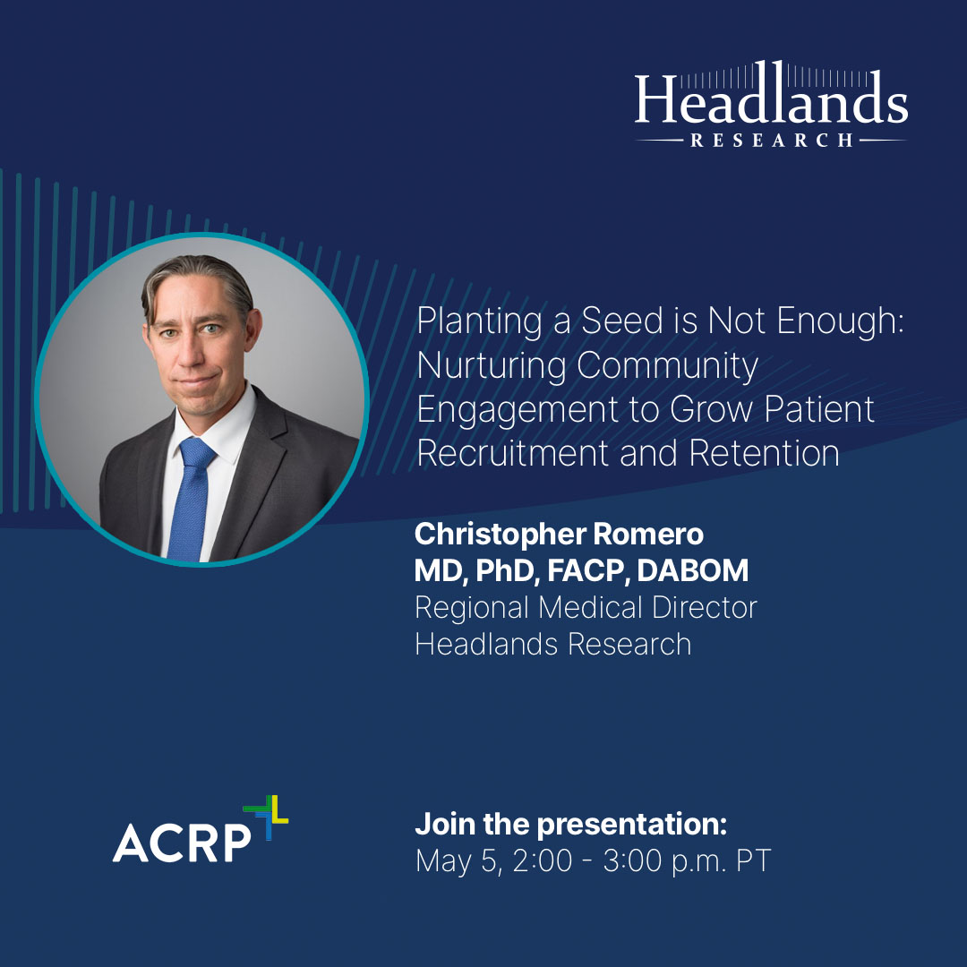 Attending #ACRP2024? Don't miss the session, 'Planting a Seed is Not Enough: Nurturing Community Engagement to Grow Patient Recruitment and Retention,' to learn about successful community engagement and more. 

#PatientEngagement #HeadlandsResearch 

headlandsresearch.com/events/acrp-20…