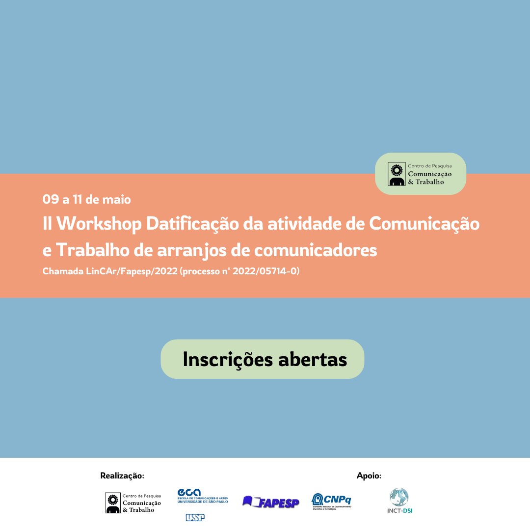 abraji's tweet photo. 📢O Centro de Pesquisa em Comunicação e Trabalho da USP (CPCT-USP) realizará dias 9, 10 e 11/05 o 2º Workshop "Datificação da atividade de Comunicação e Trabalho de arranjos de comunicadores: os embates com as determinações das empresas de plataformas"

👍 #textoalternativo https://t.co/SV1Hw32B3p