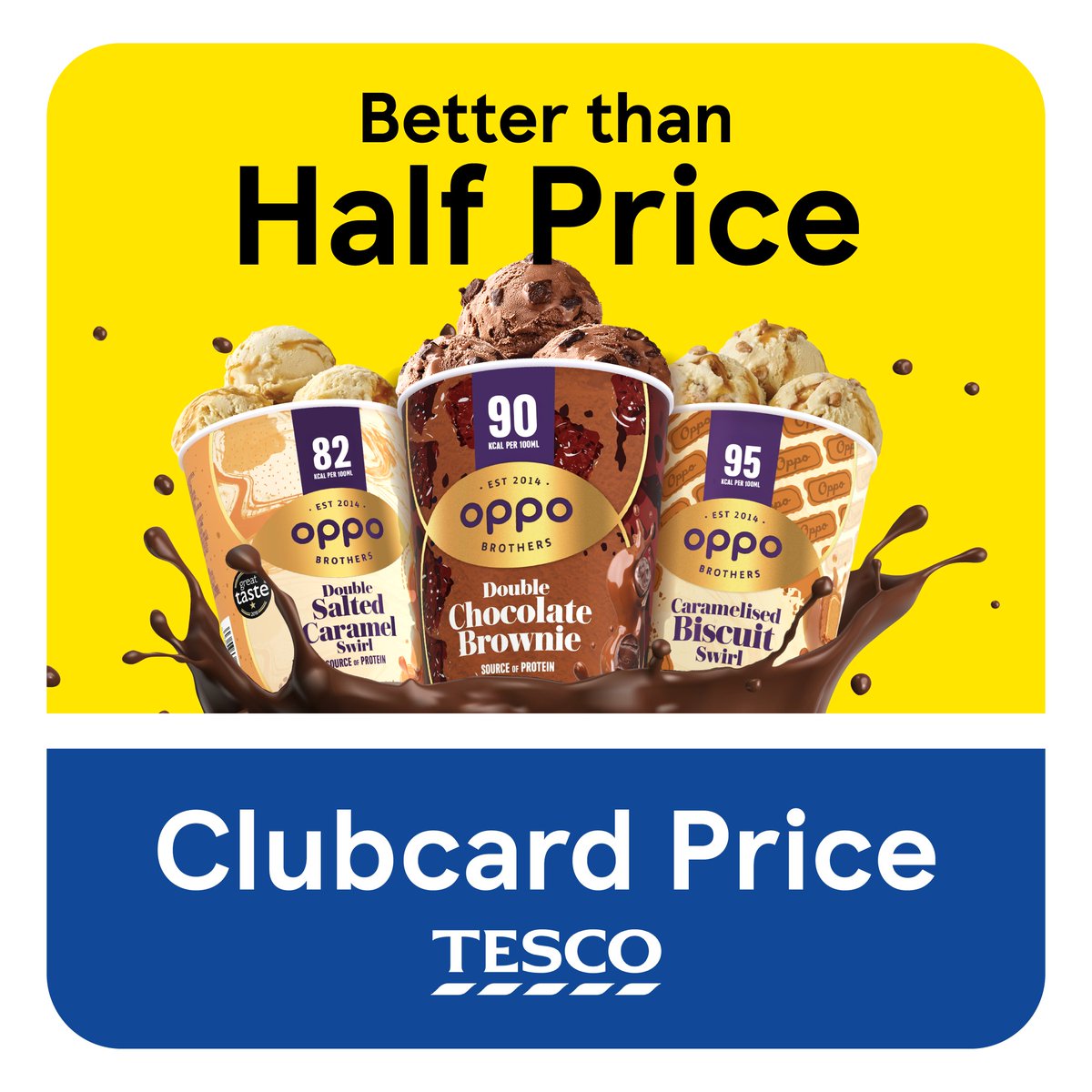 🚨 WAS £5.20 - NOW £2.50 EACH 🚨 for the next 3 weeks (now until 20th May), all our tasty tubs are BETTER THAN HALF PRICE at @Tesco ☀🎉 life's too short not to treat yourself well so head to Tesco to take advantage of this VERY special offer and #IndulgeInLife with Oppo! 🍦😎