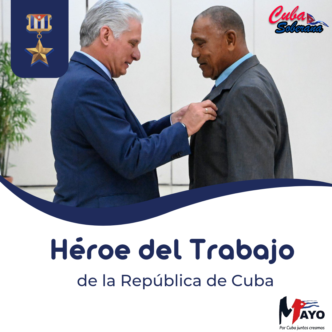 Reciben el Título Honorífico de Héroes del Trabajo de la República de Cuba 19 personas de prolongada trayectoria, de manos del Primer Secretario del CCPCC y Presidente de la República Miguel Díaz-Canel, incluidos oficiales de las #FAR y #Minint #1Mayo