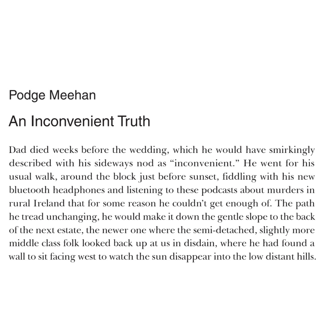 'The thing my dad had described that had brought him so much joy was not in me. Instead I was like my mother. Waiting for my turn.' --- 🌟 ‘An Inconvenient Truth' by Podge Meehan, Channel Issue 9 🌟 channelmag.org/current-issue/