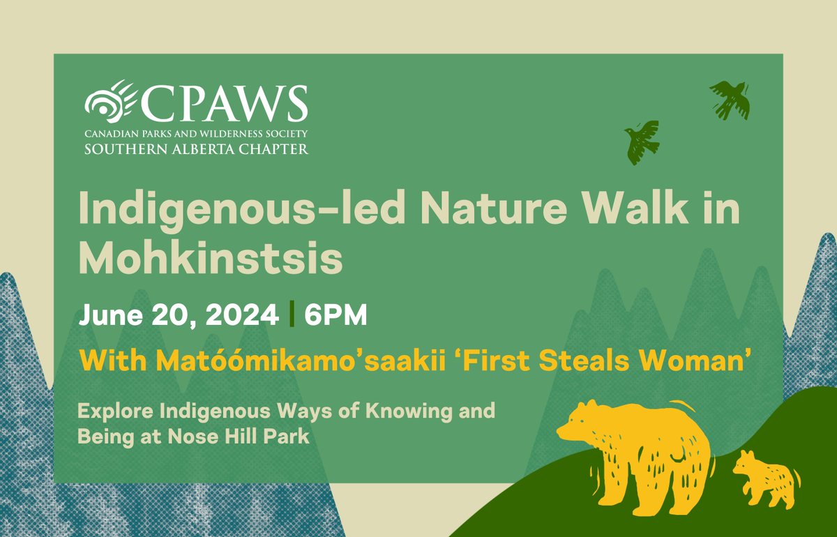 Join us for an #IndigenousLed Nature Walk at #NoseHill in #YYC on the #SummerSolstice 🌱🌔🌻

Tickets at cpaws-southernalberta.org/indigenous-led… 💛

#Treaty7 #Decolonization #Reconciliation #Blackfoot #Niitsitapi #Mohkinstsis #Calgary #CalgaryEvents #YYCEvents