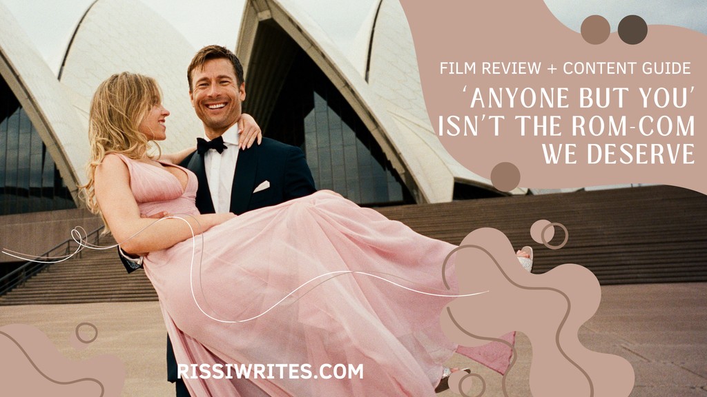 NEW REVIEW: ‘ANYONE BUT YOU’ ISN’T (QUITE!) THE ROM-COM WE DESERVE rissiwrites.com/2024/04/anyone… #GlenPowell and #SydneySweeney co-star in love to hate comedy. #AnyoneButYou #Movies #Movie #ComedyMovie #MovieReviews