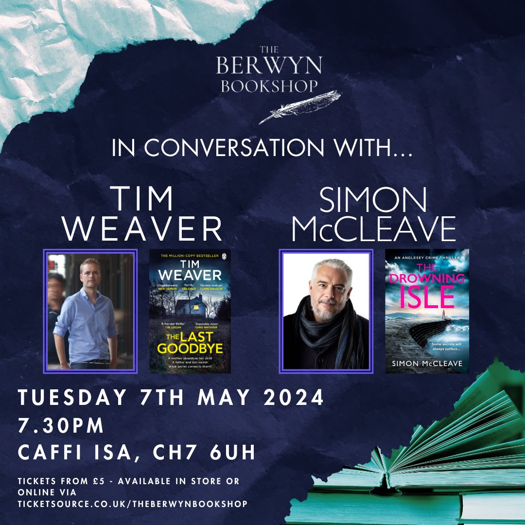 @TimWeaverBooks will be in conversation with @simon_mccleave at @berwynbookshop on Tuesday 7 May, chatting all things crime! Grab your tickets here: ticketsource.co.uk/theberwynbooks… #TheLastGoodbye