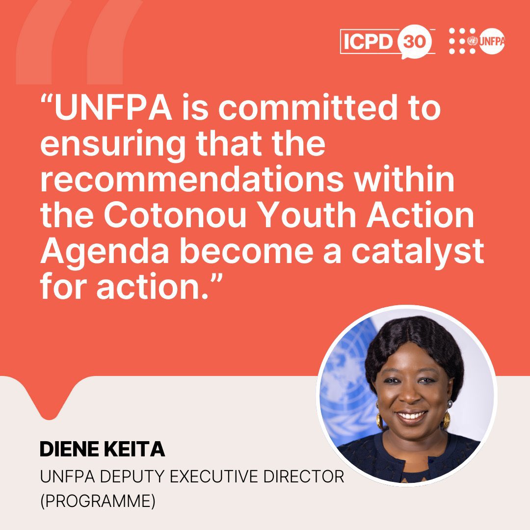 ✅We must ensure that youth voices truly shape #OurCommonFuture 📢 ✅ #Cotonou Global Youth Dialogue #ICPD30 @dienekeita #UNFPA #CPD57