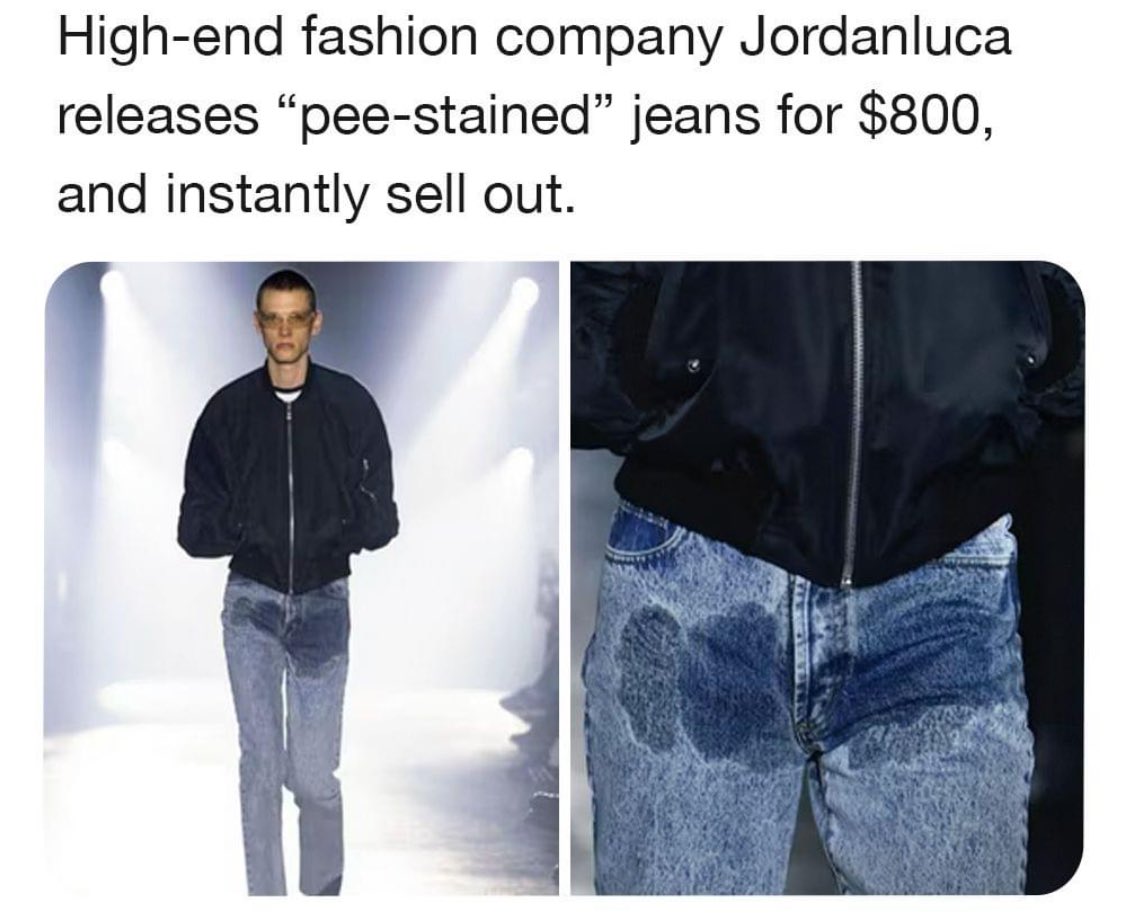 “Pee Stained” jeans for only $800. Do you think this is a liberal thing?