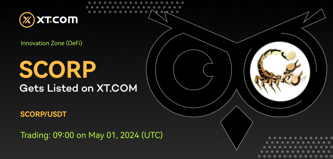 🚀 New Listing 🚀#XT #XTListing @ScorpionCasino 📢 XT.COM will list #SCORP (SCORPION) and SCORP/USDT trading pair will be opened in Innovation Zone (DeFi). ✅ Deposit: 14:00 on April 30, 2024 (UTC) ✅ Trading: 09:00 on May 01, 2024 (UTC) ✅ Withdrawal: 09:00 on…