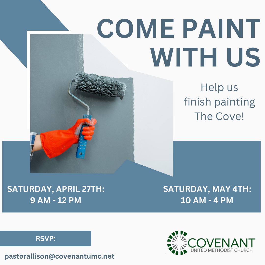 Love to paint? We're trying to finish up painting The Cove & we need painters! Join us Saturday, April 27th 9a - 12p &/or May 4th 10a - 4p. Drop an email to Pastor Allison at pastorallison@covenantumc.net to let us know you're coming. #paintingparty #paintwithus #seeyouthen