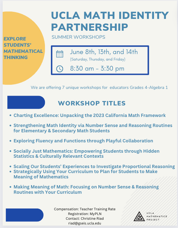 Calling all LAUSD math educators! 📚✏️ Join us for the 2024 Summer Math Identity Partnership Workshops! Register now on MyPLN and secure your spot for a transformative experience. See you there! #UCLAMathProject #MathIdentity #ProfessionalDevelopment #MathEducation #learning