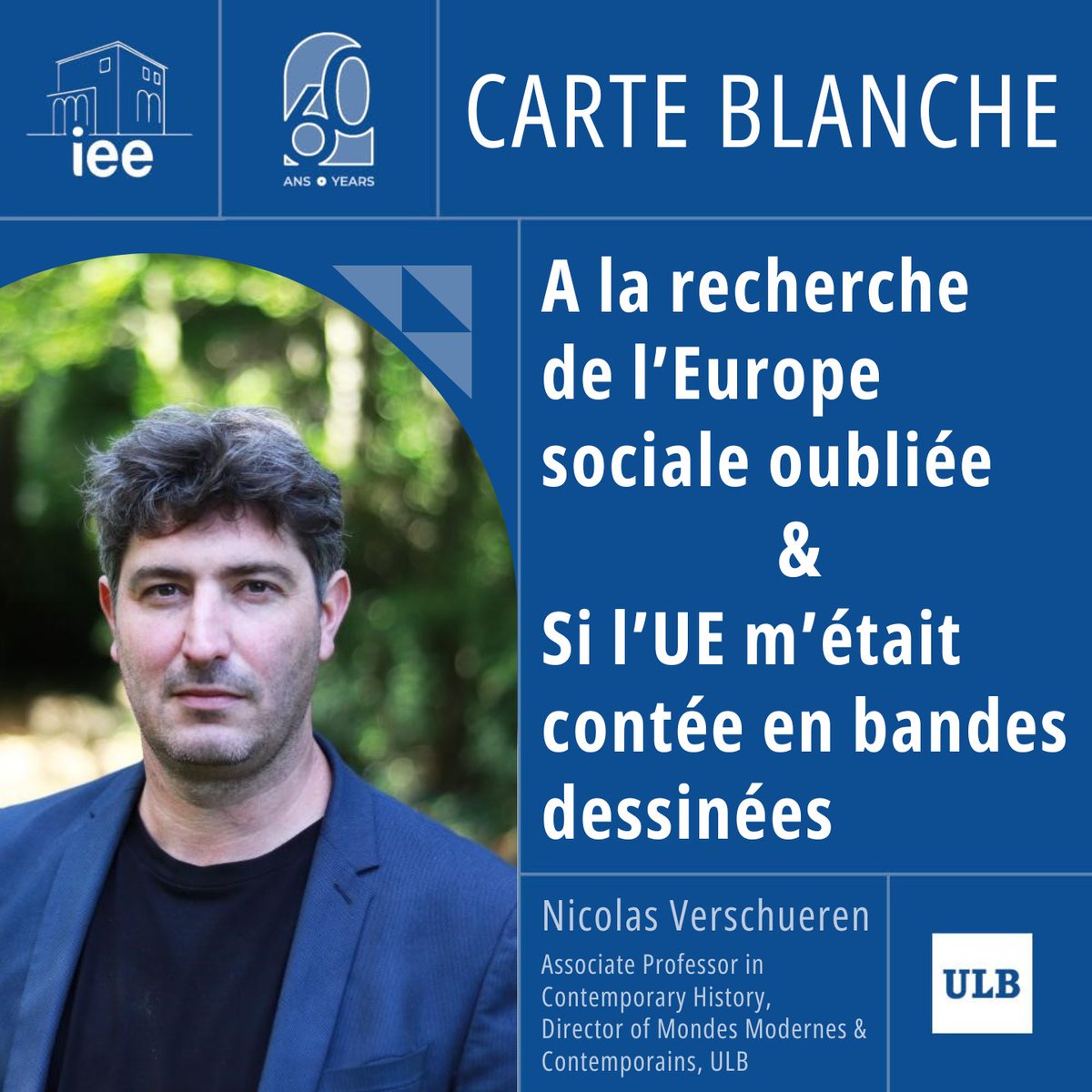 📝To open a new thematic chapter on Social Europe, we publish this week two articles by Nicolas Verschueren, Associate Professor in Contemporary History et Director of Centre Mondes Modernes & Contemporains of the ULB. Read the article👉bit.ly/44maxv8 #IEE60