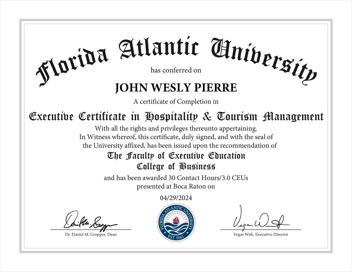 johnweslypierre's tweet photo. Executive Certificate in Hospitality &amp; Tourism Management successfully completed • @FloridaAtlantic #FAU🗞️🎗️🏆📚📊📈

#Hospitality #Tourism #Management #HospitalityIndustry #FloridaAtlanticUniversity #CEU #NeverStopLearning https://t.co/BomLspb5Nh