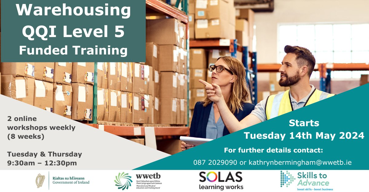 📷WWETB  QQI level 5 programme in #Warehousing designed to upskill employees involved in a stores /inventory role.  Funded & delivered online over 8 weeks.  Starts Tues 14th May- twice a week Tues & Thurs 9:30am– 12:30pm Contact 📷 087 2029090 📷