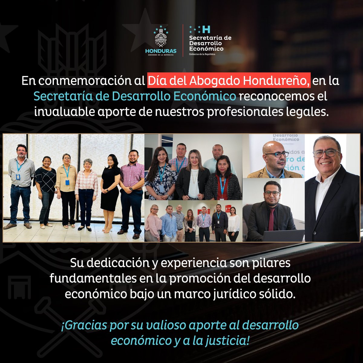 En el Día del Abogado Hondureño, en la Secretaría de Desarrollo Económico, reconocemos el valioso aporte de nuestros abogados al desarrollo económico y la justicia. ¡Gracias por su dedicación! 🇭🇳✨