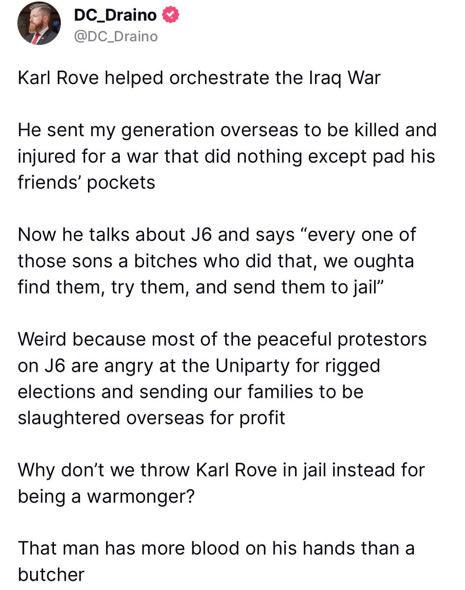 @DC_Draino says Karl Rove, Republican pundit during the Bush/Cheney admin pushed war for his banker friends & colleagues. Now he defames the Jan 6 prisoners just like a good Democrat socialist. 👇 Karl Rove has blood on his hands just like G Bush. I will never forget Bush