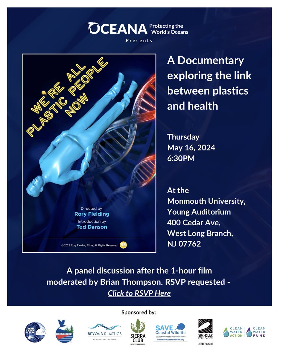 This is not the future, it is our present—“We’re All Plastic People Now.” Special screening May 16 at Monmouth U. Info may be too much for some people to stomach (even tho it’s in your stomach). ⁦@oceana⁩ ⁦@PlasticsBeyond⁩ ⁦@CleanOcean⁩