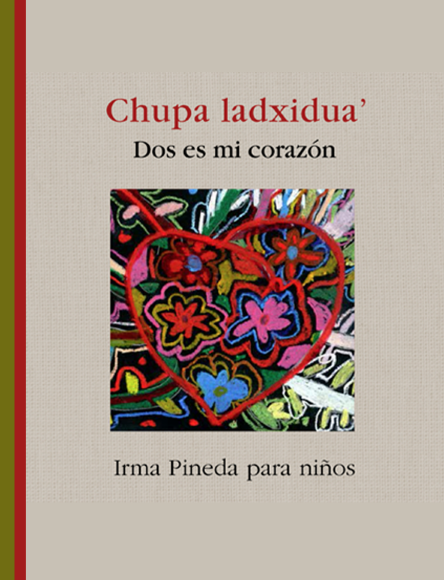 #InfanciasAntirracistas 
#InfanciasDignas
#InfanciasTrans 
Chupa ladxidua’- Dos es mi corazón. @IrmaYodo Poesía de Irma Pineda ilustrada por dibujos de niñas y niños del municipio Juchitán de Zaragoza, Oaxaca.
Editorial: Alas y Raíces. 2019.
alasyraices.gob.mx/ebooks/dosesmi…