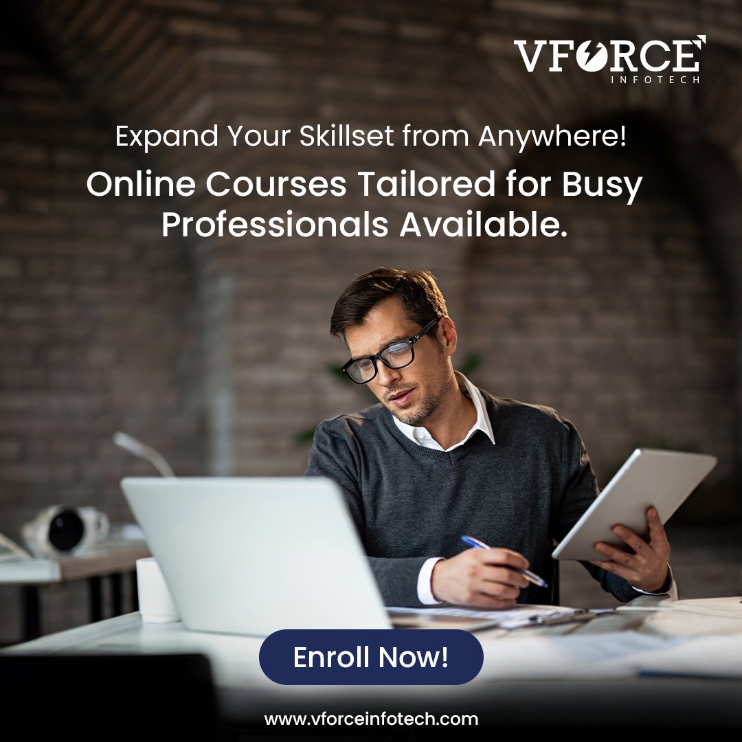 Access #onlinecourses designed for busy professionals. Ready to #upskill while balancing your busy schedule? Enroll today @ vforceinfotech.com

#vforceinfotech #technologies #career #techtrends #technology #onlinelearning #onlinecertification #IT #EdTech #elearning