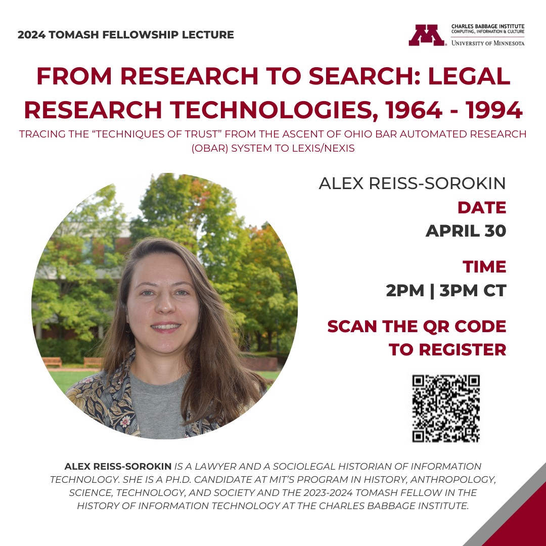 We're looking forward to our annual Tomash lecture today at 2 p.m. with this year's Fellow Alex Reis-Sorokin of @HASTS_MIT! She will be presenting her paper 'From Research to Search: Legal Research Technologies, 1964-1994.'