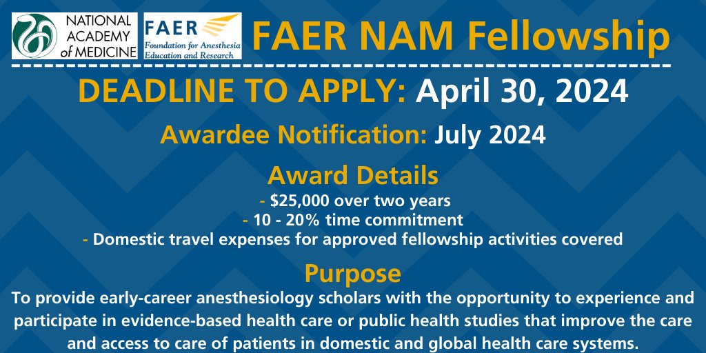 Today is the deadline to apply for the FAER NAM Fellowship! Submit your application by EoD today at FAER.org/NAM for your chance to experience and participate in committee, workshop, & roundtable activities of @theNAMedicine & @theNASEM! #Anesthesiology #Research