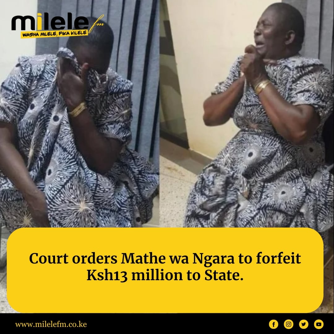 Businesswoman Nancy Indovera Kigunzu, popularly known as Mathe wa Ngara, has dealt a huge blow after a Nairobi High Court ordered her Ksh13 million be given to State. k24tv.co.ke/news/mathe-wa-…