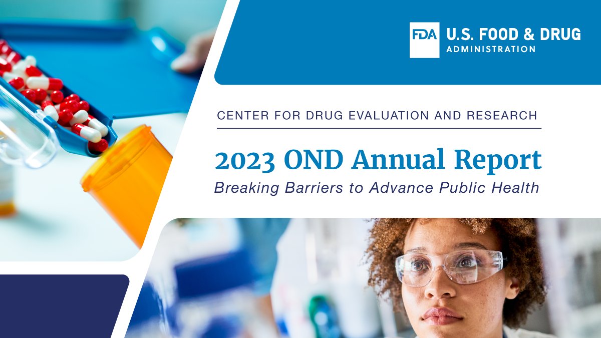 FDA’s Office of New Drugs (OND) issued their 2023 Annual Report highlighting OND’s successful year for novel drug approvals and other drug development activities that help advance the health of the American public: fda.gov/media/178111/d…