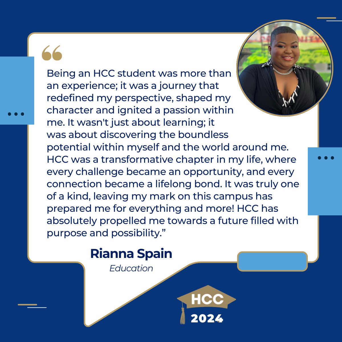 Congratulations to #HCCgrad spotlight, SouthShore Campus SGA's president Rianna Spain!

Rianna is an education major & plans to transfer to the Florida Agricultural & Mechanical University. We can't wait to see all that you accomplish within the community, Rianna! #HCCFL 🎓