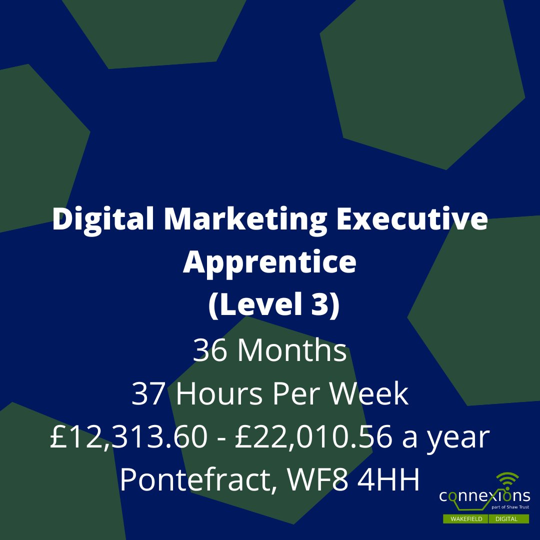 Level 3 Digital Marketing Executive Apprenticeship based in Pontefract. To apply: connexionswakefield.co.uk/Vacancies #WakefieldYoungPeople #PontefractApprenticeships