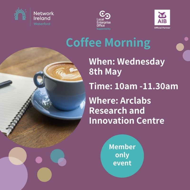 Enjoy a networking coffee morning in a very special location.
Wednesday 8th May from 10 - 11.30 am.

@ArclabsSETU @NetIrlWaterford

#NetworkIrelandWaterford #supportedbyAIB #NetworkIreland #MakingItHappen #AStepAhead #empowerment #business #networking #coffeemorning #setu