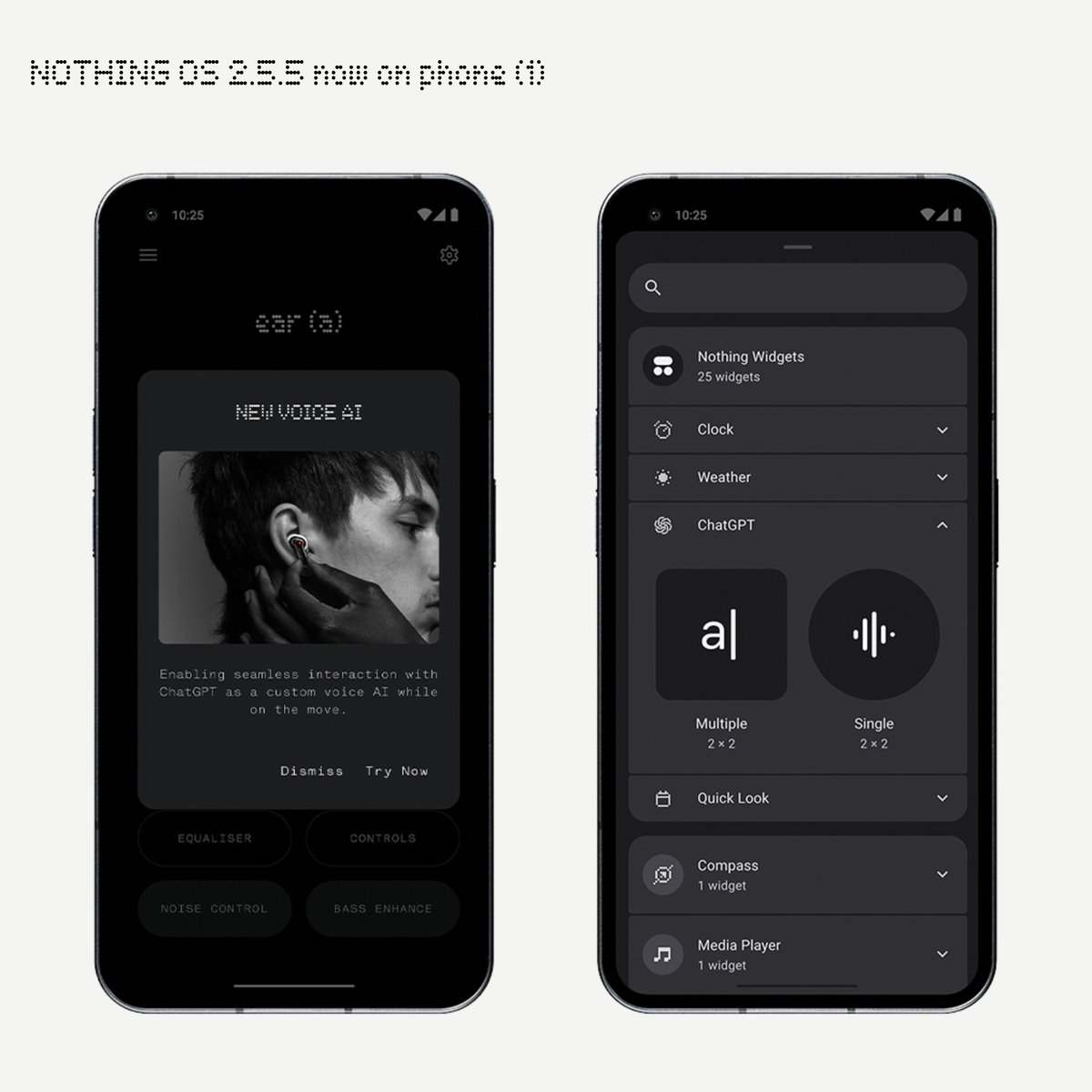 Nothing OS 2.5.5 is now on Phone (1). ChatGPT Integration: The following features are available with the latest ChatGPT version installed from the Play Store: 💬 New gesture option in the Nothing X app for starting a voice conversation with ChatGPT. Works via Nothing Ear and…
