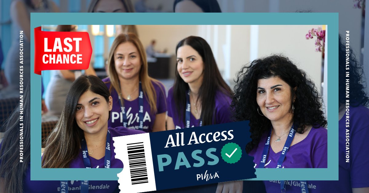 🚨 FINAL CALL! ⏳ Today is your last chance to unlock a month of HR brilliance with the All Access Pass: pihra.org/aap24/ 🎉 Shoutout to the PIHRA Burbank/Glendale Chapter!