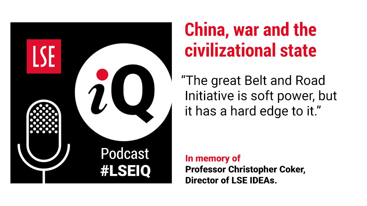 Is China's development of a modern day transcontinental silk road a soft power initiative only? The late Professor Christopher Coker talks about China's growing influence through the #BeltandRoad initiative in an archive interview #LSEiQ #podcast. 🎧ow.ly/iZkf50RbvgS