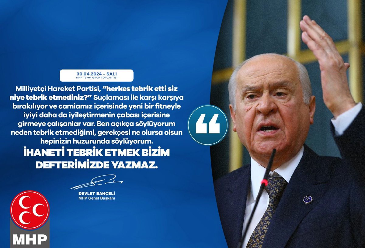 İhaneti tebrik etmek bizim defterimizde yazmaz. MHP Genel Başkanı Devlet BAHÇELİ