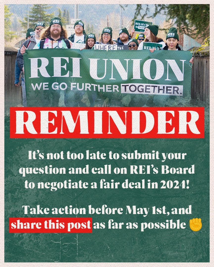 REMINDER: It’s not too late to submit your question to REI’s Board of Directors!! We have until TOMORROW (May 1st) to send our emails to REI’s Board and ask them to negotiate a fair contract in 2024. Follow the link below to lend your voice! p2a.co/hNHkkB8 If you’ve…